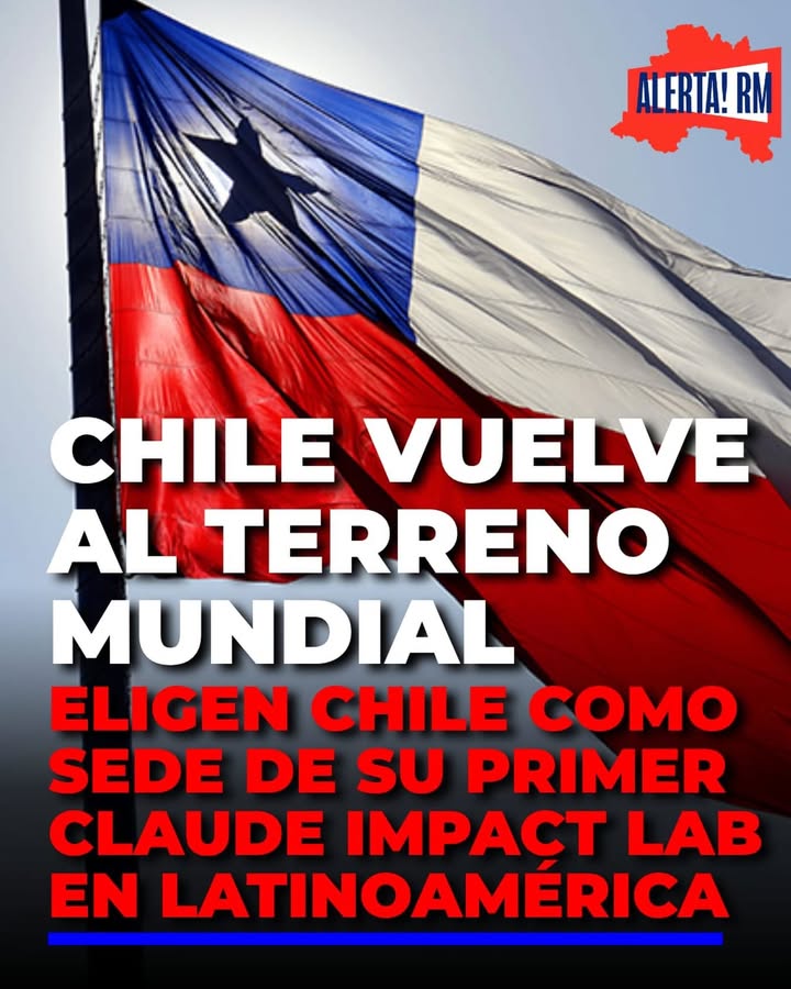 🚨Chile será sede del primer Claude Impact Lab en América Latina, …