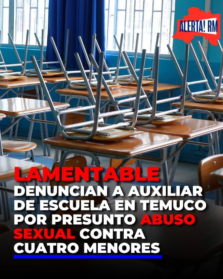 🚨Un auxiliar de una escuela de Temuco fue denunciado por presunto a…