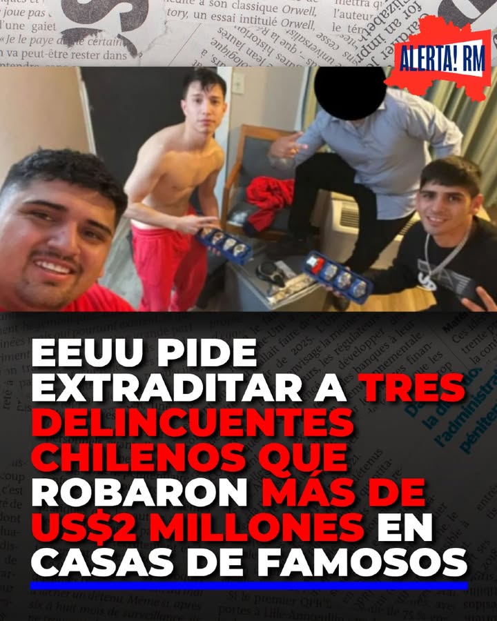 🚨EEUU pidió la extradición de tres chilenos acusados de integrar …