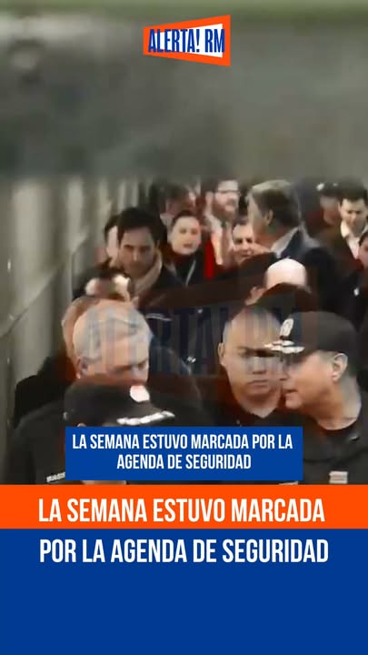 Seguridad dominó la semana: ACOT, reforma constitucional, Naín-Retam…
