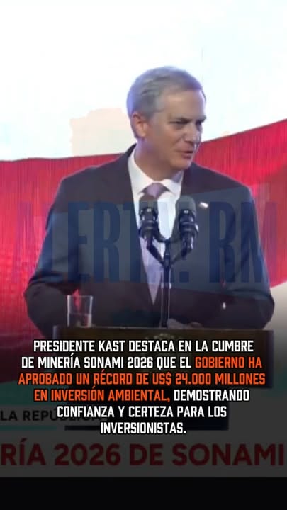 El Presidente José Antonio Kast expuso en la Cumbre de Minería SONAM…