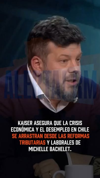 Kaiser: “Desde la reforma de Bachelet que nos pegamos un chantazo econ…